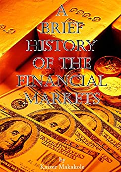 A brief history of the financial markets - Epub + Converted Pdf